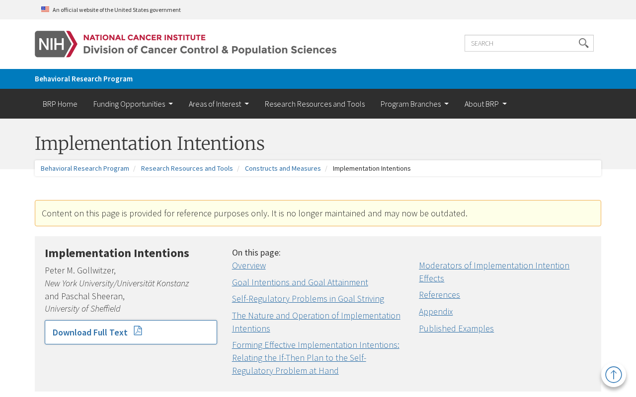 The National Cancer Institute's Implementation Intentions page, by Peter Gollwitzer and Paschal Sheeran, with its list of sections